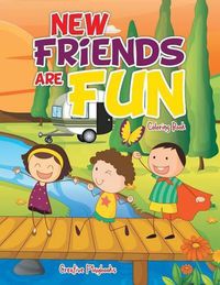 Cover image for New Friends Are Fun Coloring Book