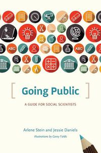 Cover image for Going Public: A Guide for Social Scientists