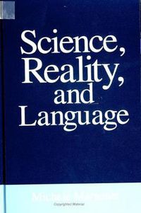 Cover image for Science, Reality, and Language