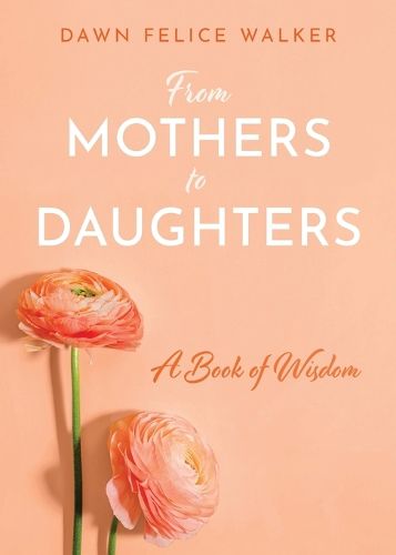 Cover image for From Mothers To Daughters