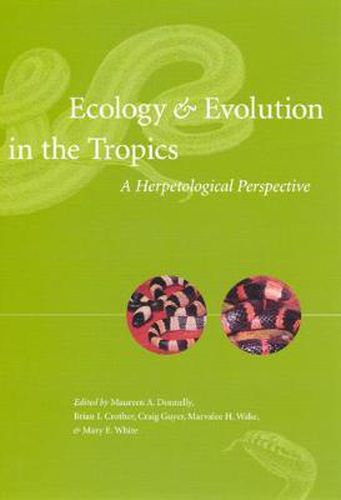 Cover image for Ecology and Evolution in the Tropics: A Herpetological Perspective