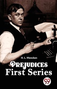 Cover image for Prejudices First Series