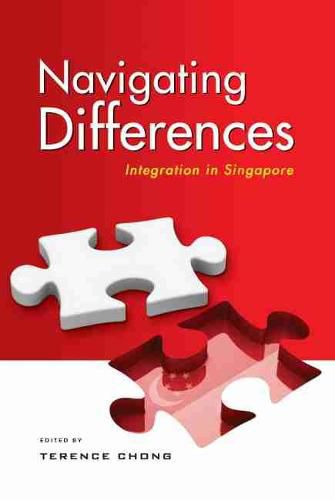 Cover image for Navigating Differences: Integration in Singapore