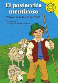 Cover image for El Pastorcito Mentiroso: Version de la Fabula de Esopo