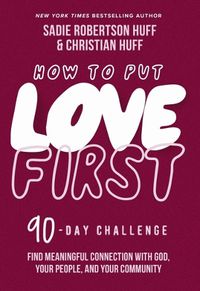 Cover image for How to Put Love First