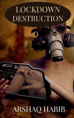 Cover image for Lockdown Destruction