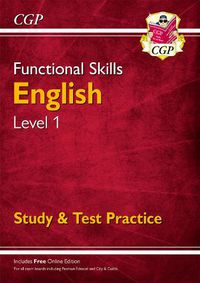 Cover image for Functional Skills English Level 1 - Study & Test Practice