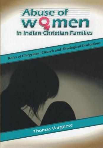 Cover image for Abuse of Women in Indian Christian Families