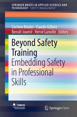 Beyond Safety Training: Embedding Safety in Professional Skills