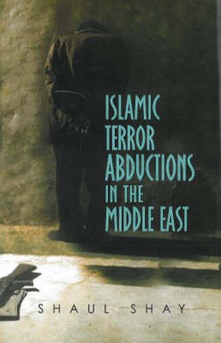 Cover image for Islamic Terror Abductions in the Middle East