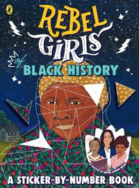 Cover image for Rebel Girls of Black History