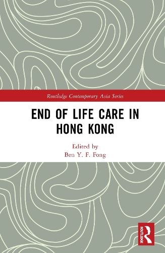 Cover image for End of Life Care in Hong Kong
