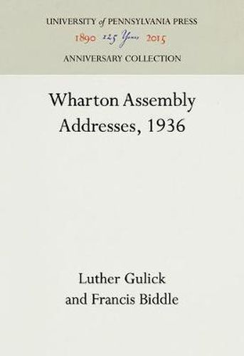 Cover image for Wharton Assembly Addresses, 1936