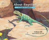 Cover image for About Reptiles: A Guide for Children