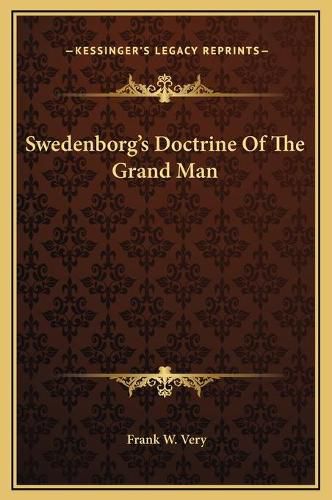 Swedenborg's Doctrine of the Grand Man