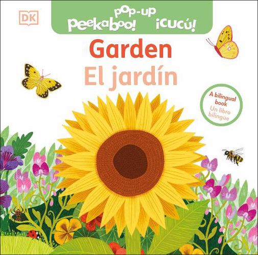 Cover image for Bilingual Pop-Up Peekaboo! Garden / El jardin