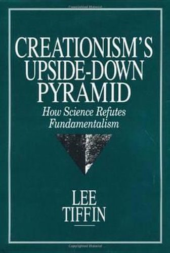 Cover image for Creationism's Upside-Down Pyramid