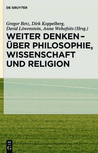 Cover image for Weiter Denken - UEber Philosophie, Wissenschaft Und Religion