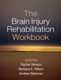 Cover image for The Brain Injury Rehabilitation Workbook