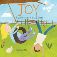 Cover image for Joy: A Celebration of Mindfulness