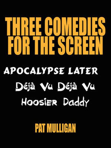 Cover image for Three Comedies for the Screen