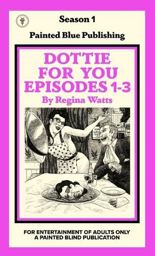 Dottie For You Season 1, Volume 1