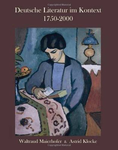 Cover image for Deutsche Literatur im Kontext 1750-2000: A German Literature Reader