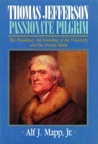 Cover image for Thomas Jefferson: Passionate Pilgrim