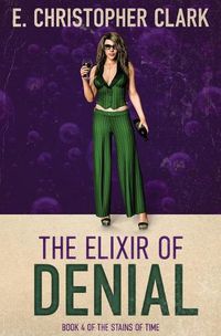 Cover image for The Elixir of Denial