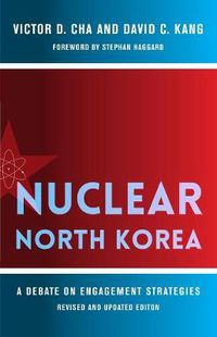 Cover image for Nuclear North Korea: A Debate on Engagement Strategies