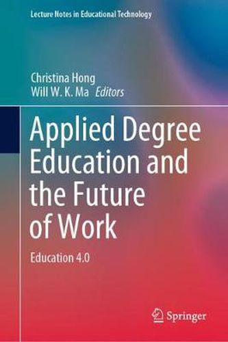 Cover image for Applied Degree Education and the Future of Work: Education 4.0