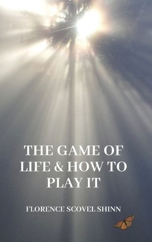 Cover image for The Game of Life and How to Play It