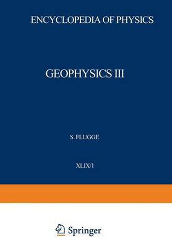 Cover image for Geophysics III / Geophysik III: Part I / Teil I