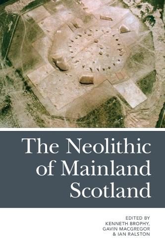 Cover image for The Neolithic of Mainland Scotland