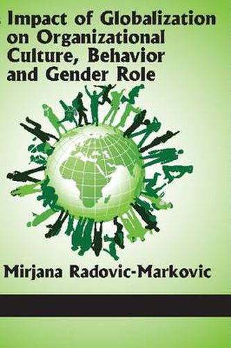 Cover image for Impact of Globalization on Organizational Culture, Behaviour and Gender Role