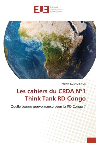 Cover image for Les cahiers du CRDA N degrees1 Think Tank RD Congo