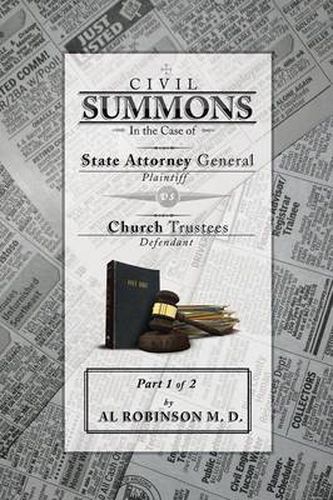 Cover image for Summons: In the Case of Attorney General V. Church Trustees Part 1 of 1: How Trustees Actually Contribute to Church Lawsuits