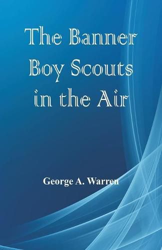 Cover image for The Banner Boy Scouts in the Air