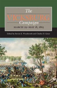 Cover image for The Vicksburg Campaign, March 29-May 18, 1863