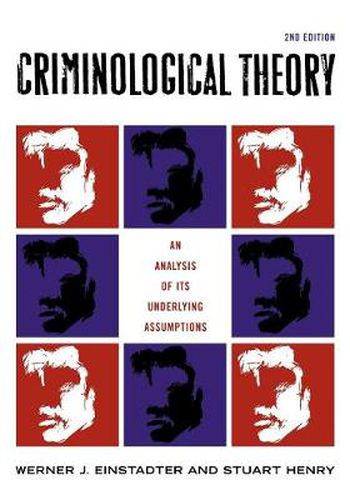 Cover image for Criminological Theory: An Analysis of its Underlying Assumptions