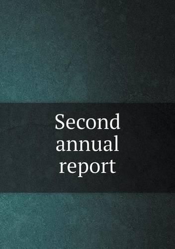 Cover image for Second annual report