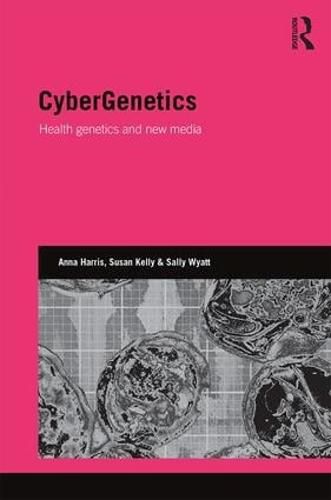 Cover image for CyberGenetics: Health genetics and new media