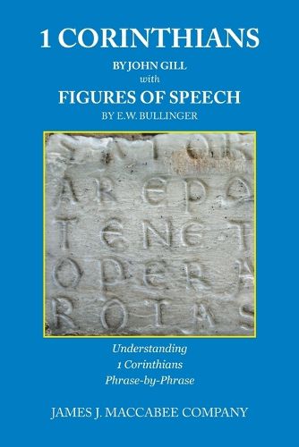Cover image for 1 Corinthians by John Gill with Figures of Speech by E.W. Bullinger