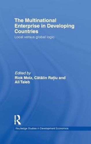 Cover image for The Multinational Enterprise in Developing Countries: Local versus Global Logic