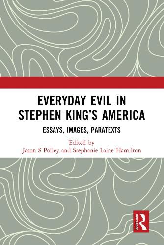 Cover image for Everyday Evil in Stephen King's America