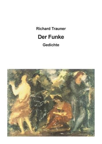 Der Funke: Gedichte