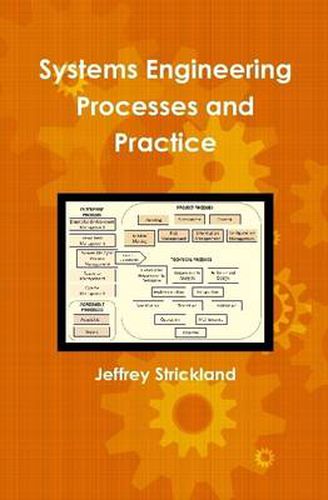 Systems Engineering Processes and Practice