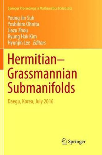 Cover image for Hermitian-Grassmannian Submanifolds: Daegu, Korea, July 2016