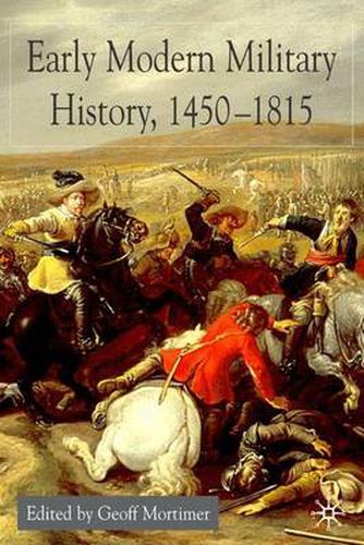 Cover image for Early Modern Military History, 1450-1815