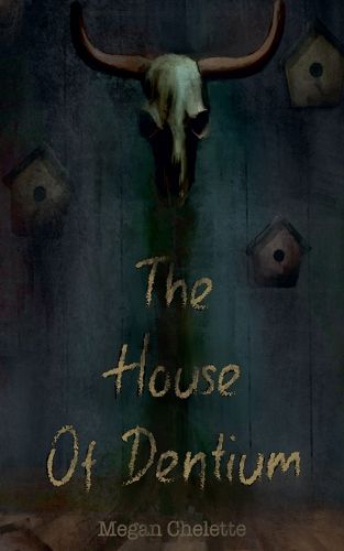 Cover image for The House of Dentium